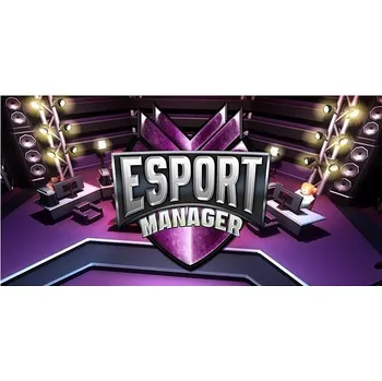 Hra ESport Manager - PC DIGITAL