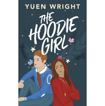 Kniha The Hoodie Girl - Wright, Yuen
