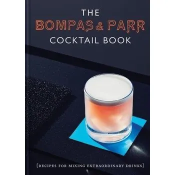 Cizojazyčná kniha Bompas & Parr Cocktail Book - Bompas a Parr