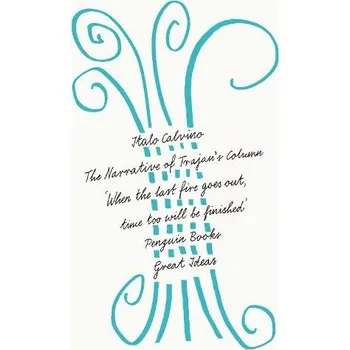 Cizojazyčná kniha Narrative of Trajan's Column - Calvino, Italo