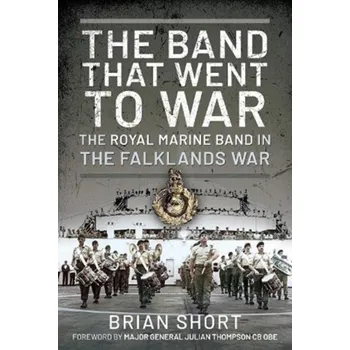 The Band That Went to War - Brian, Short,