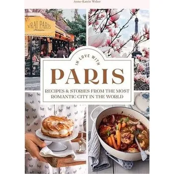 In Love in Paris - Weber, Anne-Katrin