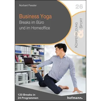 Business Yoga - Fessler, Norbert