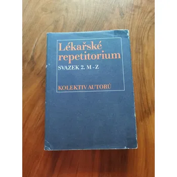 ALOIS ŠTORK - Lékařské repetitorium: svazek 2. M-Z (Lékařské repetitorium: svazek 2. M-Z)