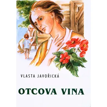 Otcova vina - Vlasta Javořická