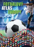 Fotbalový atlas Evropy - Jiří Tomeš…