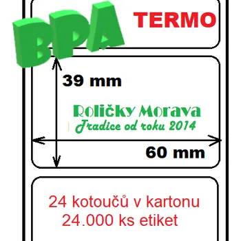 Samolepící etiketa Termo etiketa 60/39/40 1000 ks v kotoučku cena za: 1 ks kotouček 1000 ks v kotoučku