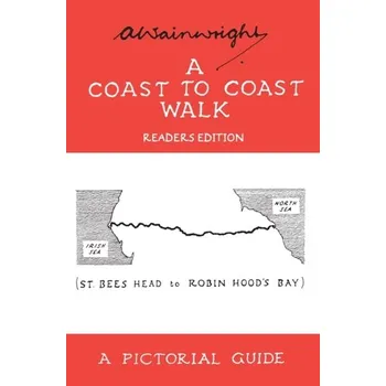 A Coast to Coast Walk - Wainwright, Alfred
