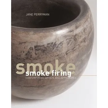 Smoke Firing - Perryman, Jane [EN] (2021, Firma, Bloomsbury Publishing PLC)