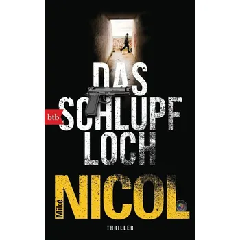 Das Schlupfloch - Nicol, Mike