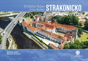 Cestování Strakonicko z nebe - Martina Hošková, Matúš Krajňák (2020, pevná)