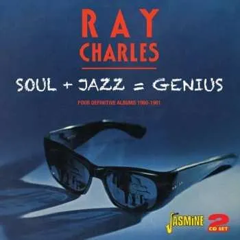 Zahraniční hudba 2CD Ray Charles: Soul + Jazz = Genius - Four Definitive Albums 2012