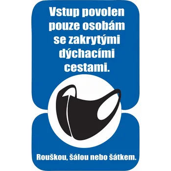 samolepka Vstup povolen pouze osobám se zakrytými dýchacími cestami samolepka