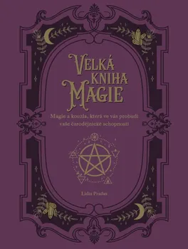 Velká kniha magie - Lidia Pradas (2022, brožovaná)