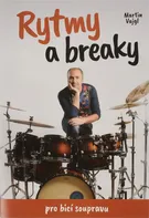 Rytmy a Breaky pro bicí soupravu - Martin Vajgl (2022)