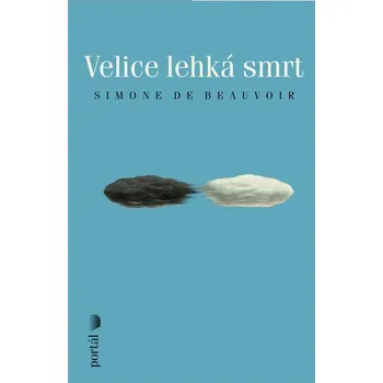 Literární biografie Velice lehká smrt - Simone de Beauvoirová (2022, pevná)