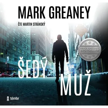 Šedý muž - Mark Greaney - audiokniha