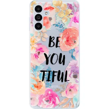 Pouzdro na mobilní telefon Odolné silikonové pouzdro iSaprio - BeYouTiful - Samsung Galaxy A13 5G