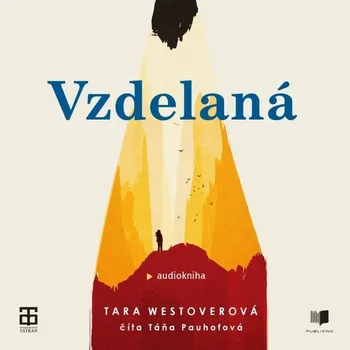 Vzdelaná - Tara Westover - audiokniha