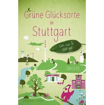 Cestování Grüne Glücksorte in Stuttgart - Quirin, Johannes