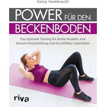 Power für den Beckenboden - Katja Hambrecht