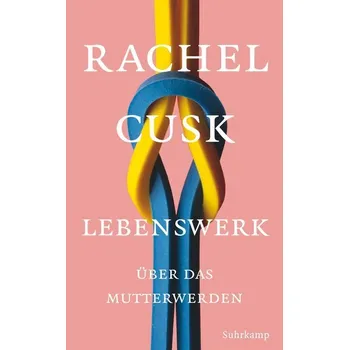 Osobní rozvoj Lebenswerk - Rachel Cusk