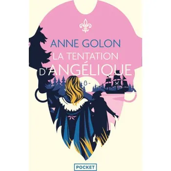 La Tentation d'Angélique – Anne Golon (FR)