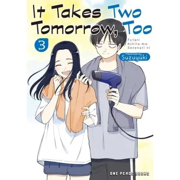It Takes Two Tomorrow, Too Volume 3 - Suzuyuki