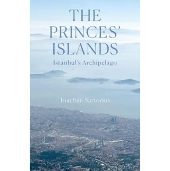 Cestování The Princes' Islands - Sartorius, Joachim