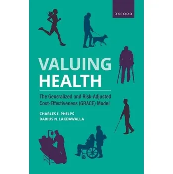 Valuing Health - Phelps, Charles E.