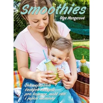 Smoothies - Olga Mengerová (2018, pevná)