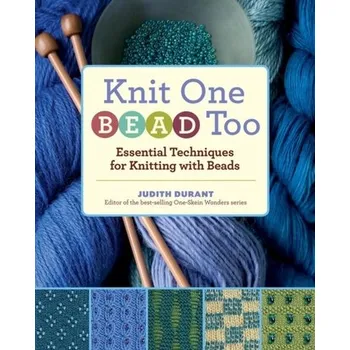Knit One, Bead Too - Durant, Judith