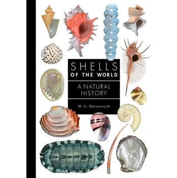 Encyklopedie Shells of the World - Harasewych, M. G.; Moretzsohn, Fabio