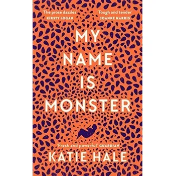 My Name Is Monster - Katie Hale