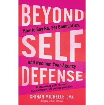 Beyond Self-Defense - Shihan, Michelle