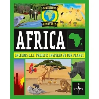 Cestování Continents Uncovered: Africa - Colson, Rob [EN] (2024, Taschenbuch, Hachette Children's Group)