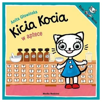 Pohádka Kicia Kocia w aptece - Głowińska Anita