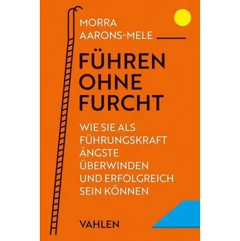 Führen ohne Furcht - Aarons-Mele, Morra