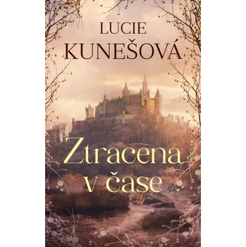 Kniha Ztracena v čase - Lucie Kunešová (E-Kniha)