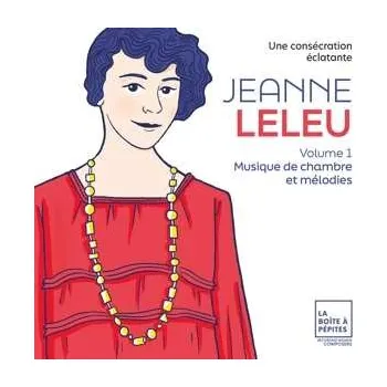 Zahraniční hudba CD Jeanne Leleu: Une Consecration Eclatant 2024