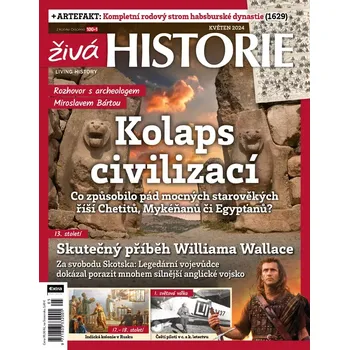 Časopis Živá historie 5/2024 - Kolaps civilizací