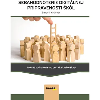 Kniha Sebahodnotenie digitálnej pripravenosti škôl - Slavomír Kachman (E-Kniha)