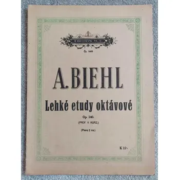 Biehl - Lehké etudy oktávové op.140 (Noty pro klavír)