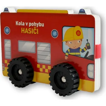 Kola v pohybu Hasiči
