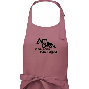 Kuchyňská zástěra Traktorbagr - Já tak nějak rád rejpu - Dámská zástěra na vaření - Univerzální velikost ( Starorůžová )