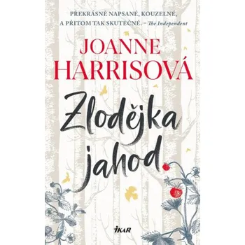 Zlodějka jahod - Joanne Harrisová…