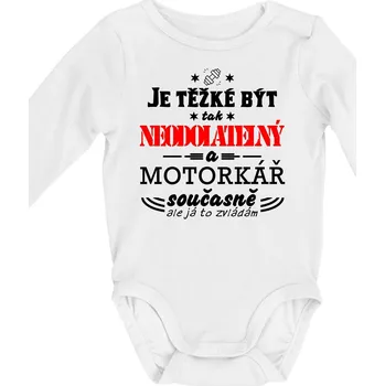 Je těžké být tak neodolatelný - motorkář - Body kojenecké s dlouhým rukávem - Dlouhý r. 6-12 měs ( Bílá )
