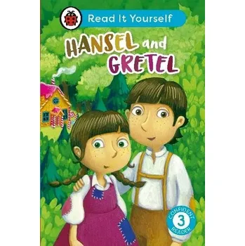 Anglický jazyk Hansel and Gretel: Read It Yourself - Level 3 Confident Reader - Ladybird