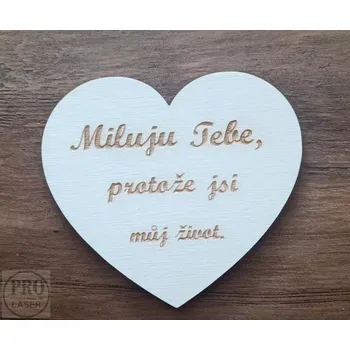 Dřevěné srdíčko můj život