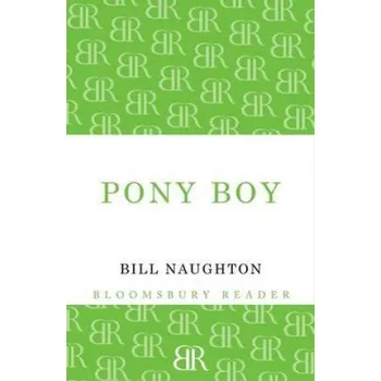 Pony Boy – Bill Naughton (EN)